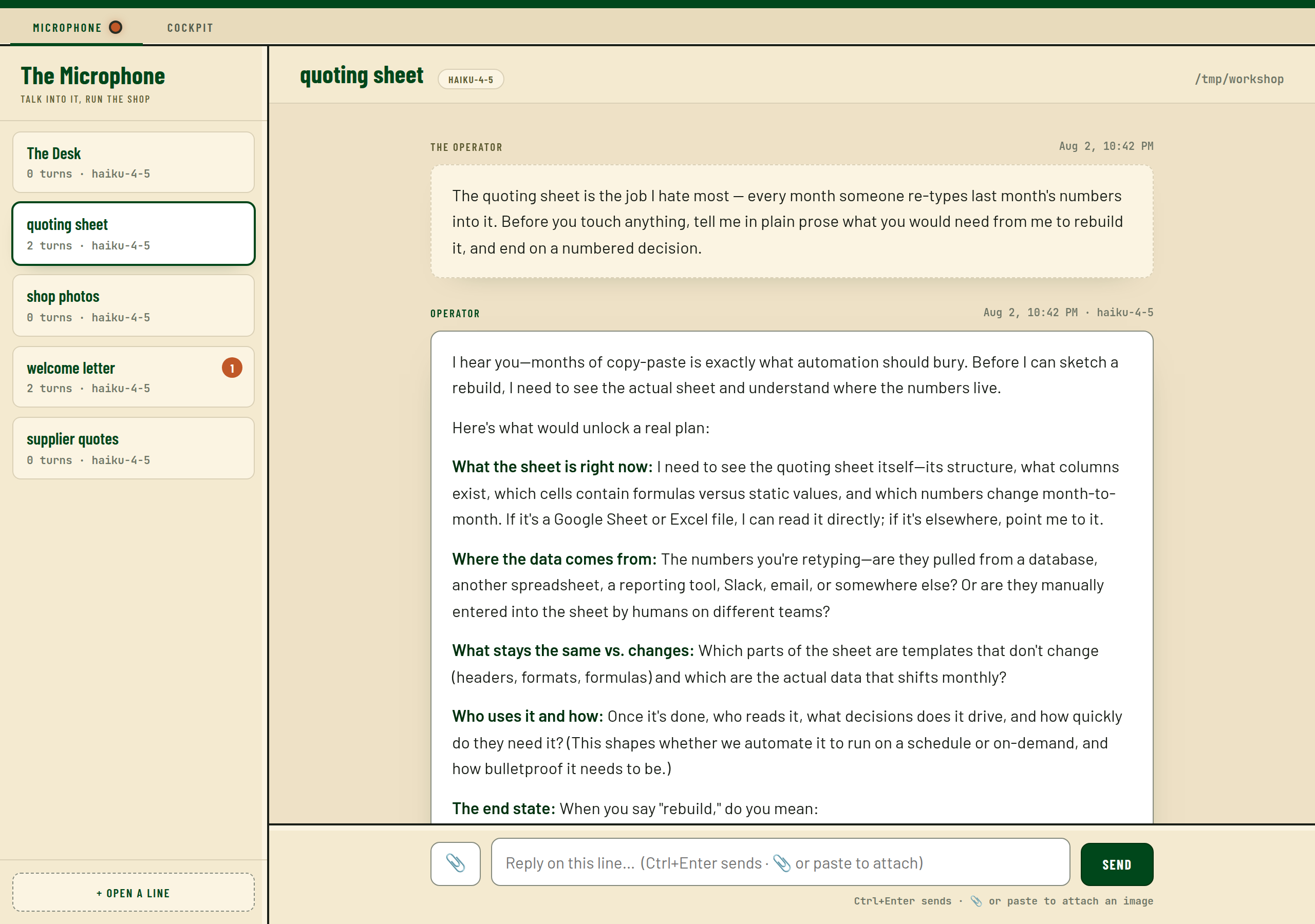 The Microphone open on a line called quoting sheet. A strip on the left lists five lines — The Desk, quoting sheet, shop photos, welcome letter with an unread badge, and supplier quotes — each showing its turn count and model. The main pane shows a conversation: a question about rebuilding a monthly quoting sheet, and a long prose answer laying out what it would need to know first. A reply box at the bottom has a paperclip for attaching a photo.